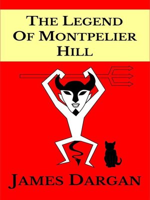 cover image of The Legend of Montpelier Hill